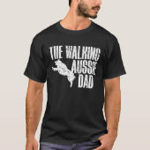 The Walking Aussie Dad Australian Shepherd Tシャツ (正面)