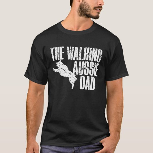 The Walking Aussie Dad Australian Shepherd Tシャツ (正面)