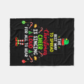 The Way To Spread Christmas Cheer Is Singing Loud  フリースブランケット (正面(横))