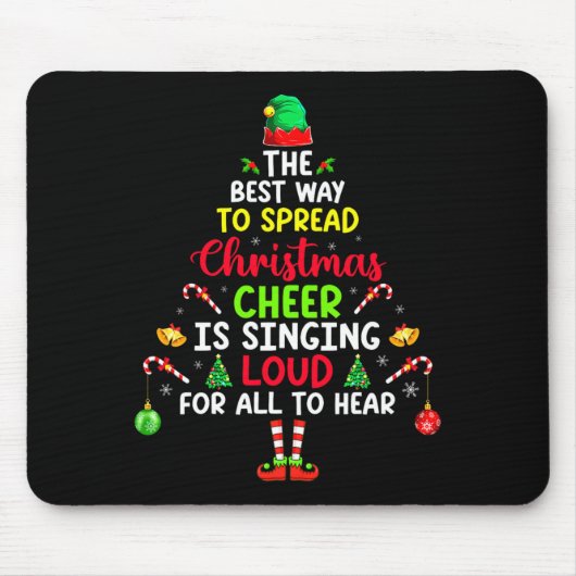 The Way To Spread Christmas Cheer Is Singing Loud マウスパッド (正面)