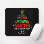 The Way To Spread Christmas Cheer Is Teaching Math マウスパッド (マウス)