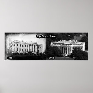The White House - 1846 & 2012 ポスター