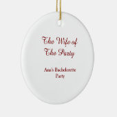 The wife of the party bachelorette party name date セラミックオーナメント (右)