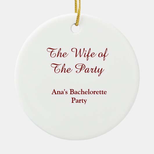 The wife of the party bachelorette party name date セラミックオーナメント (正面)