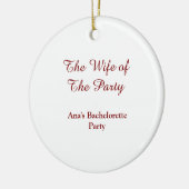The wife of the party bachelorette party name date セラミックオーナメント (左)