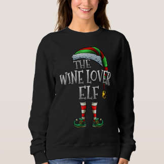 The Wine Lover Elf Matching Family Wine Lover Chri スウェットシャツ