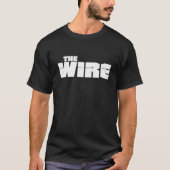 The Wire funny Tシャツ (正面)