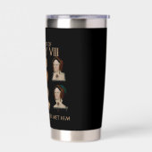 The Wives of Henry VIII History Royal Wives List 保温保冷タンブラー (左面)