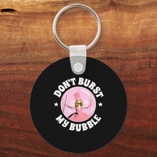 The Wizard Of Oz - Don't Burst My Bubble  キーホルダー (正面)