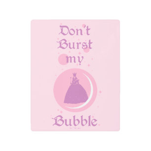 The Wizard Of Oz™   Don't Burst My Bubble メタルプリント