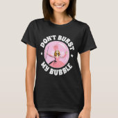 The Wizard Of Oz - Don't Burst My Bubble  Tシャツ (正面)