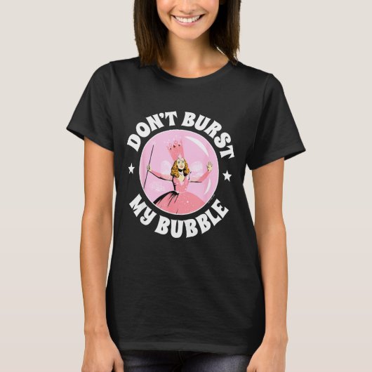 The Wizard Of Oz - Don't Burst My Bubble Tシャツ (正面)