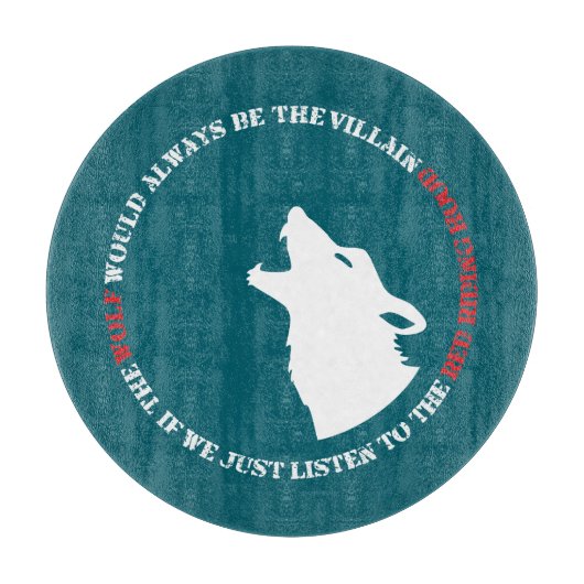 The wolf would always be the villain カッティングボード (正面)