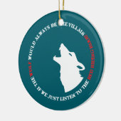 The wolf would always be the villain セラミックオーナメント (左)