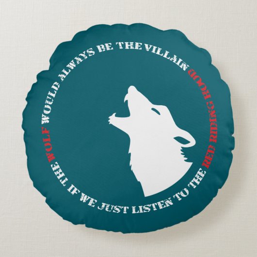 The wolf would always be the villain ラウンドクッション (正面)