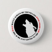 The wolf would always be the villain 缶バッジ (正面)