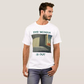The woman is out tシャツ (正面フル)