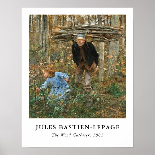 The Wood Gatherer - Jules Bastien-Lepage, 1881 ポスター (正面)