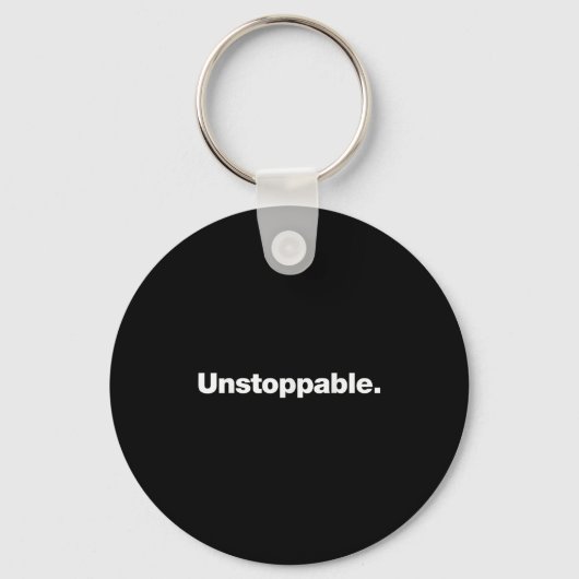The Word Unstoppable _ A Design That Says Unstoppa キーホルダー (正面)