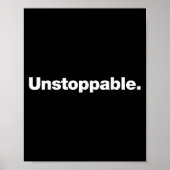 The Word Unstoppable _ A Design That Says Unstoppa ポスター (正面)
