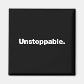 The Word Unstoppable _ A Design That Says Unstoppa マグネット (正面)