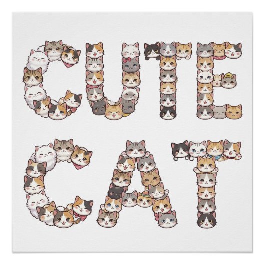 The words "CUTE CAT" are made using cat faces ポスター (正面)