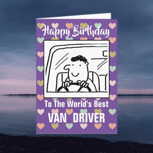 The Word's Van Driver最高の -ハッピーバースデー カード