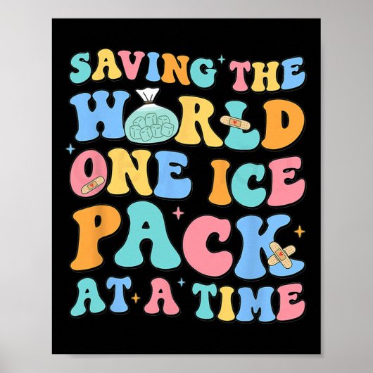 The World 救 One Ice Pack At Time Schoolナース ポスター (正面)