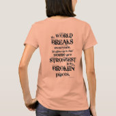 THE WORLD BREAKS EVERYONE QUOTE Tシャツ (裏面)