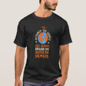 The World Does Revolve Around My Australian Shephe Tシャツ (正面)