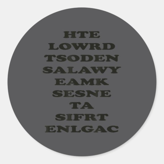 The World Doesn't Always Make Sense, Funny Motivat ラウンドシール (正面)