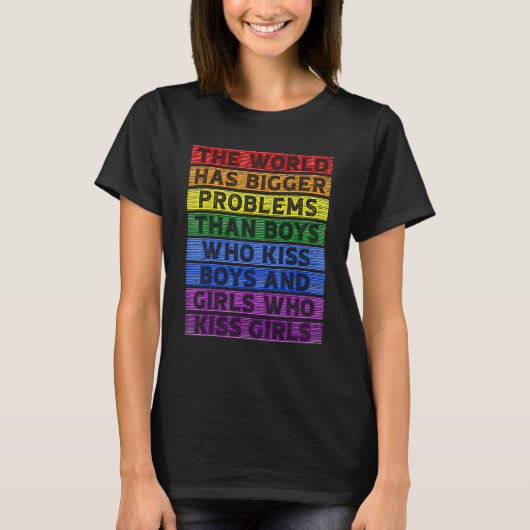 The World Has Bigger Problems LGBT Gay Pride Flag  Tシャツ (正面)