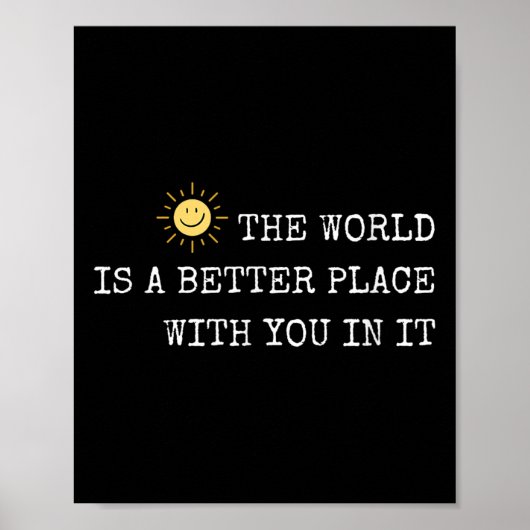 The World Is A Better Place With You In It - Insra ポスター (正面)
