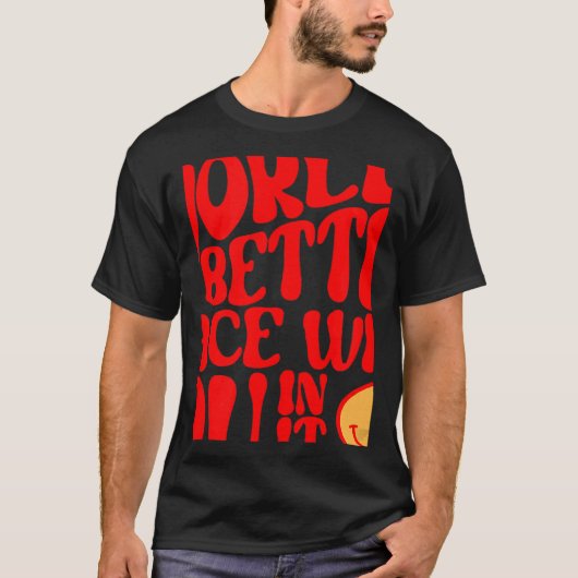 The World Is A Better Place With You In It Preppy  Tシャツ (正面)
