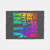 The World Is Better With You In It Mental Health A フリースブランケット (正面(横))