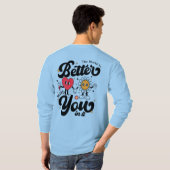 The World Is Better With You In It Tシャツ (裏面フル)