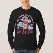 The World Is Getting A New Big Sister Tシャツ (正面)
