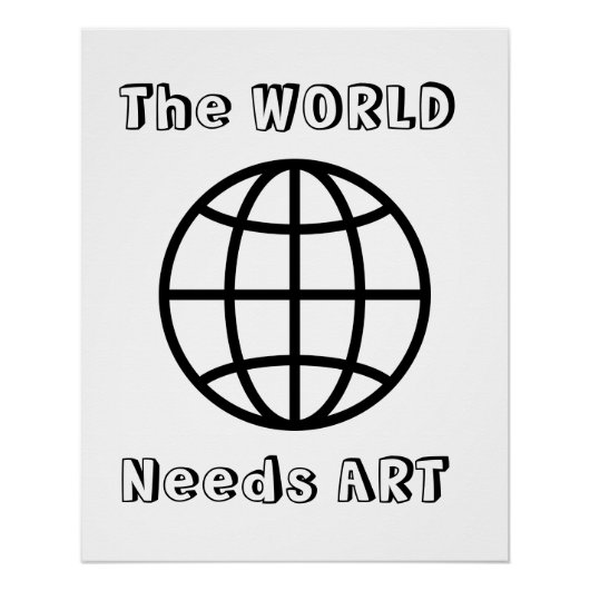The World Needs Art,  ポスター (正面)