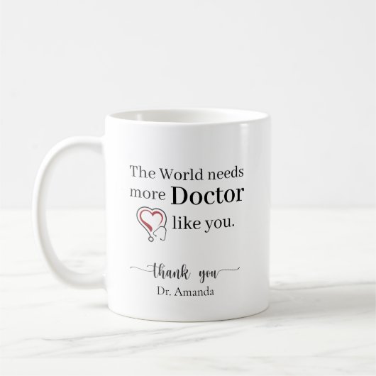 The World Needs More Doctor Like You Personalized コーヒーマグカップ (左)