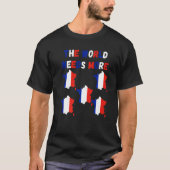 The World Needs More France French   Tシャツ (正面)