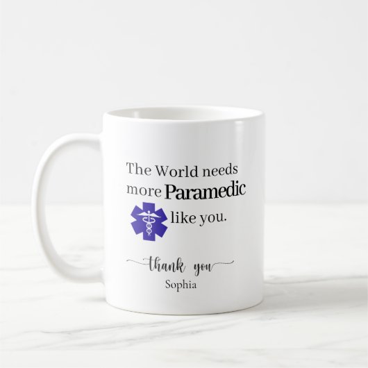 The World Needs More Paramedic Like You Custom コーヒーマグカップ (左)