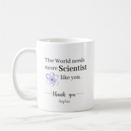 The World Needs More Scientists Like You Custom コーヒーマグカップ