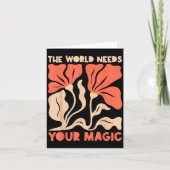 The World Needs Your Magic Retro Floral Sitive Mot カード (正面)