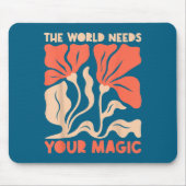 The World Needs Your Magic Retro Floral Sitive Mot マウスパッド (正面)