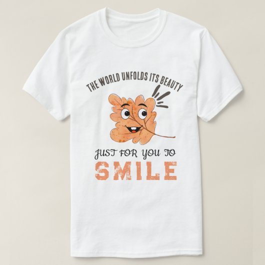 "The World Unfolds Its Beauty" Smiling Leaf Tシャツ (デザイン正面)