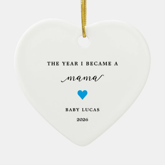 The Year I Became A Mama Baby Boy Ornament セラミックオーナメント (正面)