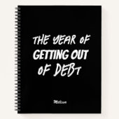 'The Year Of Getting Out Of Debt' Black Minimalist ノートブック (正面)