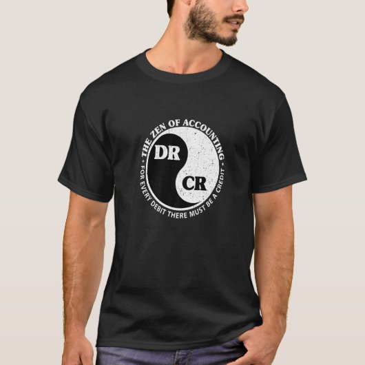 The Zen Of Accounting Debit Credit In Ying Yang Ci Tシャツ (正面)