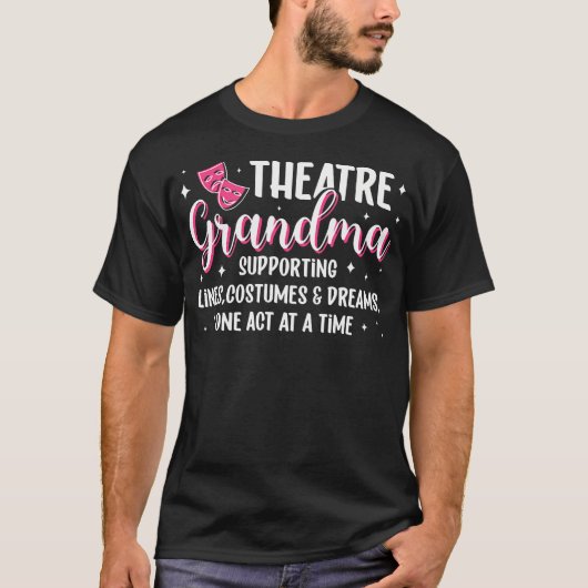 Theatre Grandma Definition Theater Actress Grandma Tシャツ (正面)