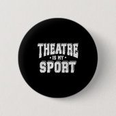 Theatre Is My Srt  缶バッジ (正面)